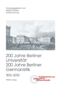Title: 200 Jahre Berliner Universität- 200 Jahre Berliner Germanistik- 1810-2010