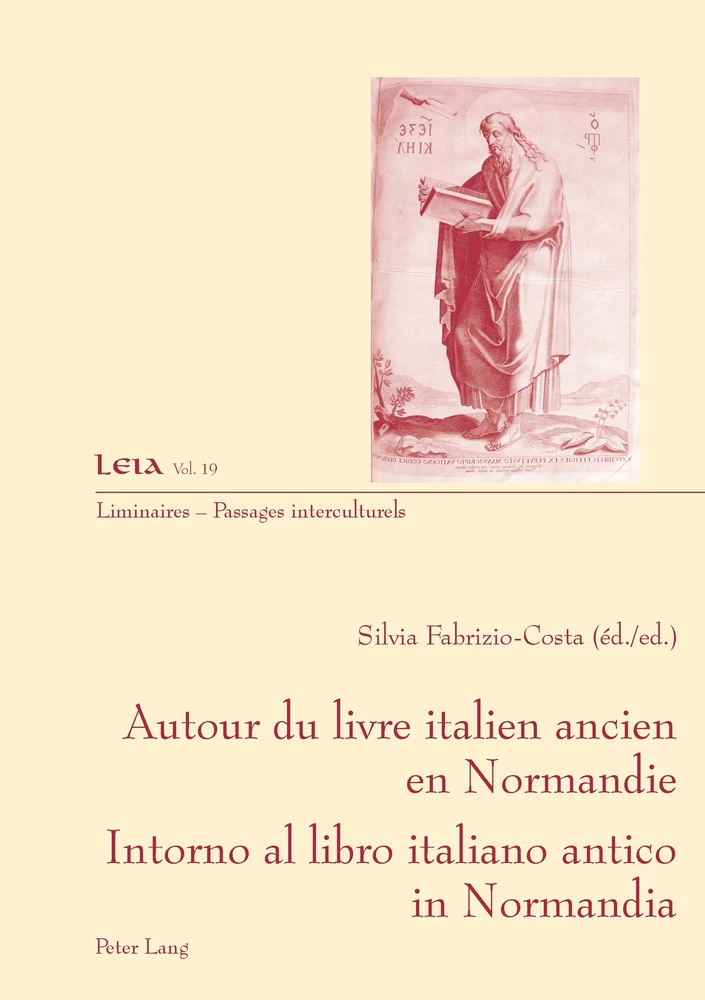 Titre: Autour du livre ancien italien en Normandie- Intorno al libro italiano antico in Normandia