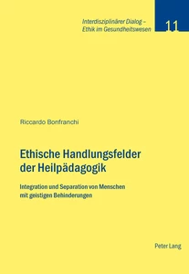 Title: Ethische Handlungsfelder der Heilpädagogik