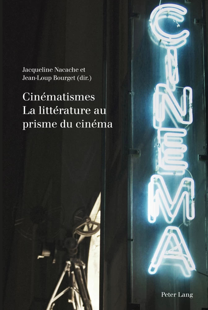 Titre: Cinématismes- La littérature au prisme du cinéma