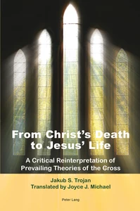 Title: From Christ’s Death to Jesus’ Life