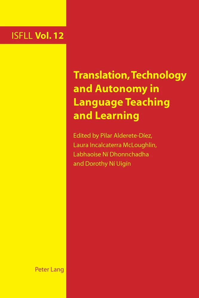 Title: Translation, Technology and Autonomy in Language Teaching and Learning