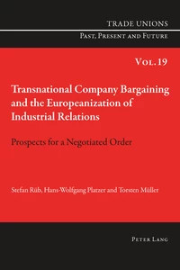 Title: Transnational Company Bargaining and the Europeanization of Industrial Relations