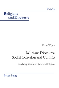 Title: Religious Discourse, Social Cohesion and Conflict