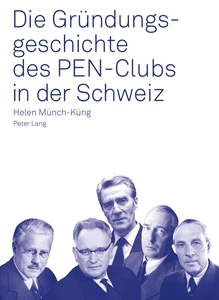 Title: Die Gründungsgeschichte des PEN-Clubs in der Schweiz