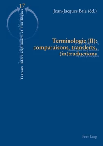 Titre: Terminologie (II) : comparaisons, transferts, (in)traductions