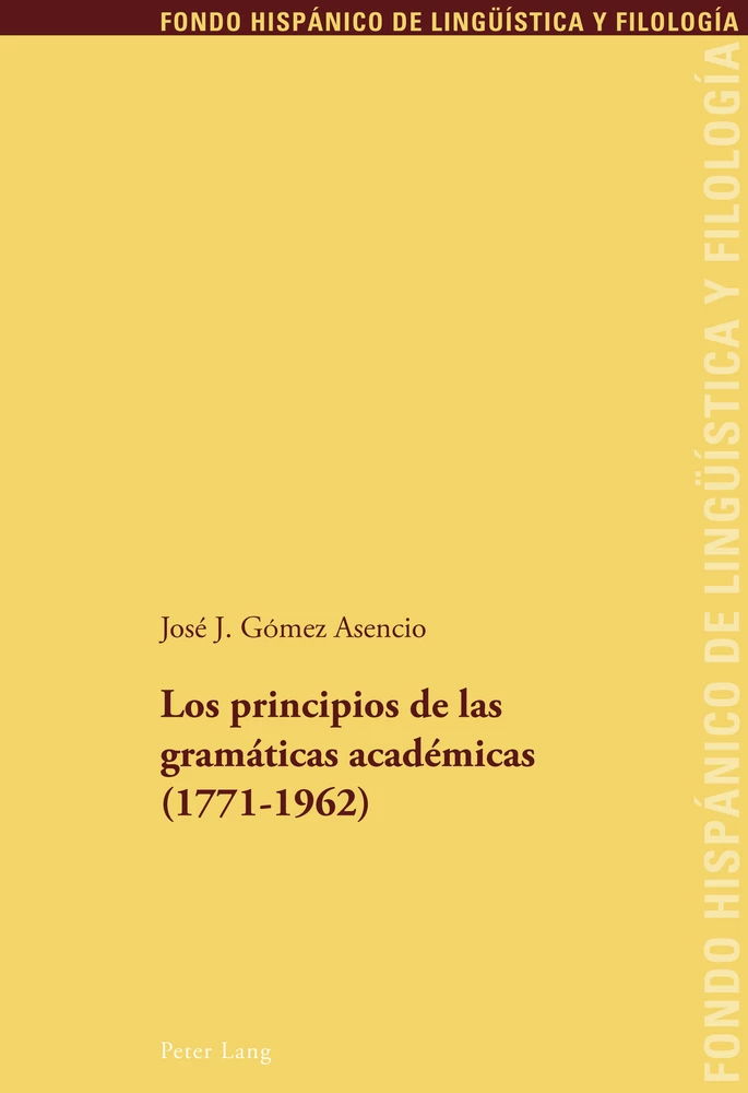 Title: Los principios de las gramáticas académicas (1771-1962)
