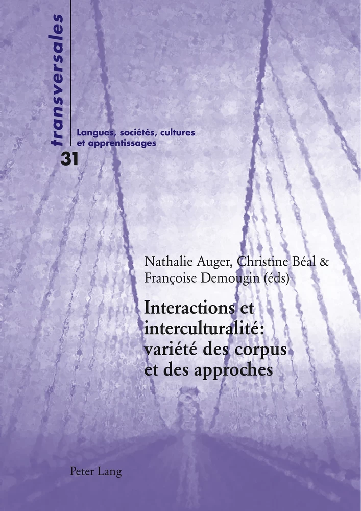 Titre: Interactions et interculturalité : variété des corpus et des approches