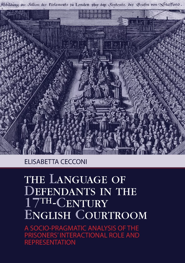 Title: The Language of Defendants in the 17 th -Century English Courtroom