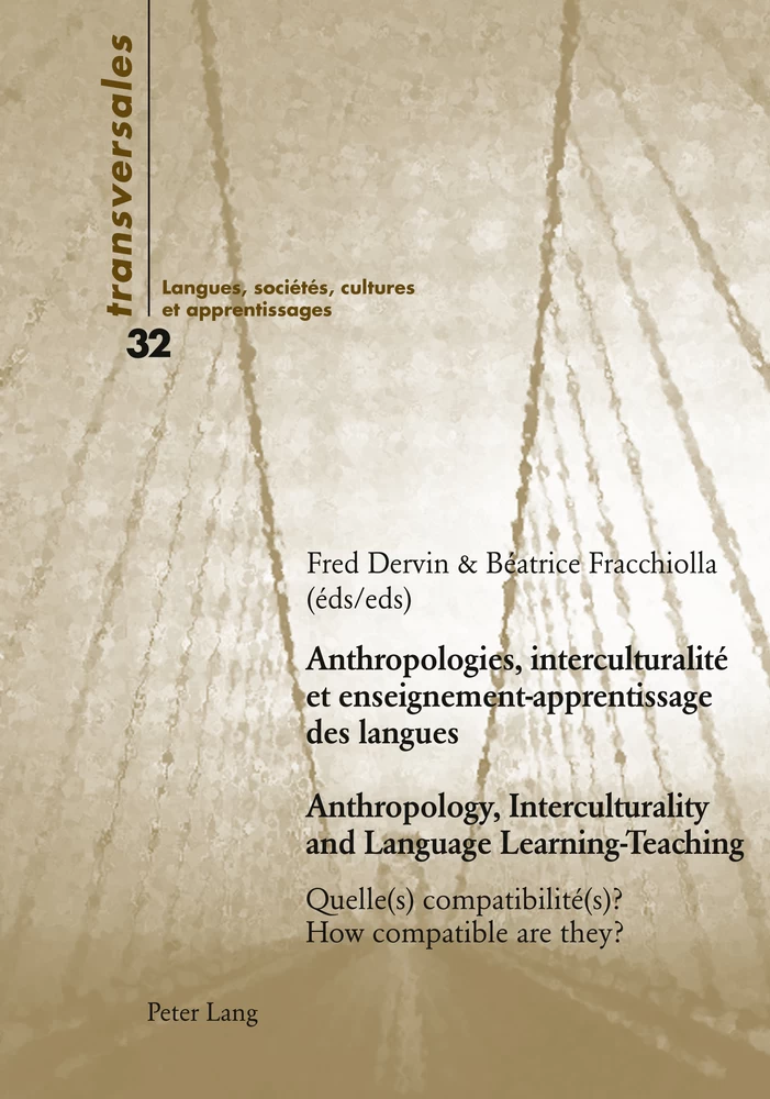 Titre: Anthropologies, interculturalité et enseignement-apprentissage des langues- Anthropology, Interculturality and Language Learning-Teaching