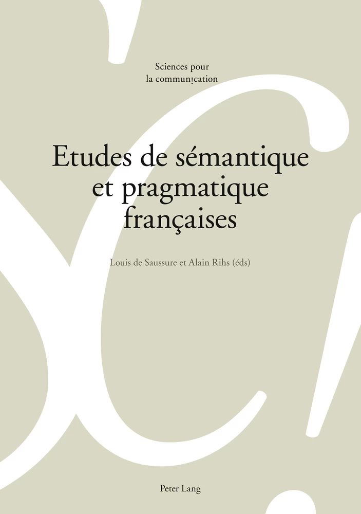Titre: Etudes de sémantique et pragmatique françaises