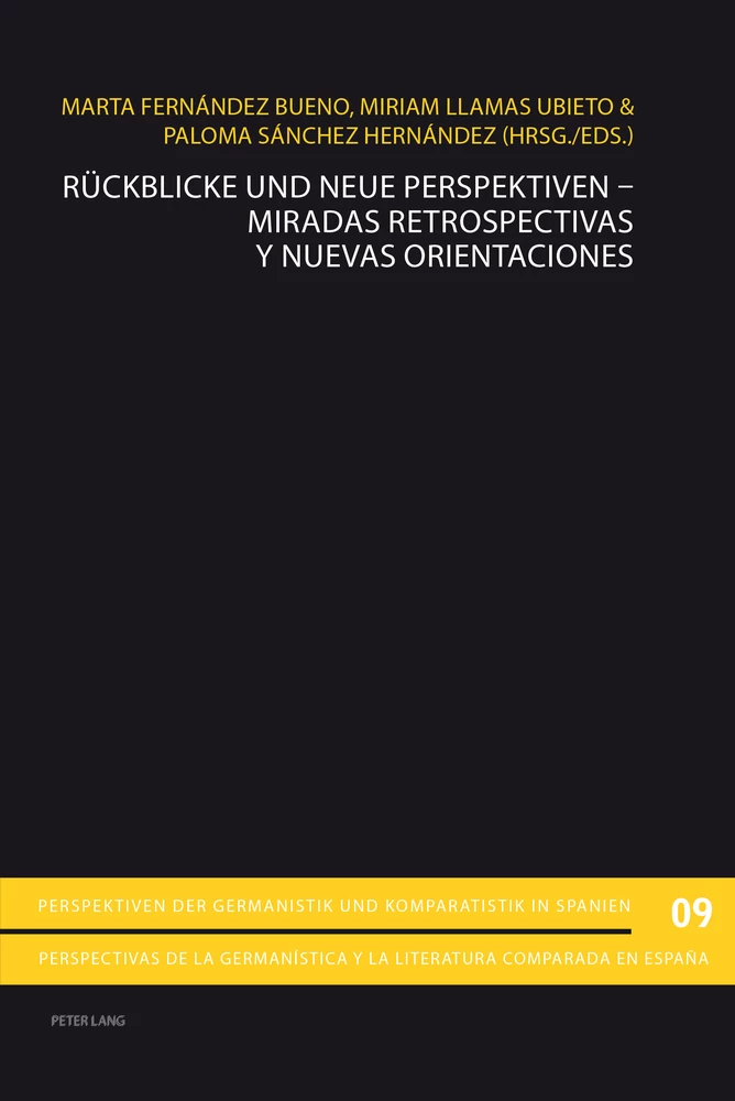 Titel: Rückblicke und neue Perspektiven – Miradas retrospectivas y nuevas orientaciones