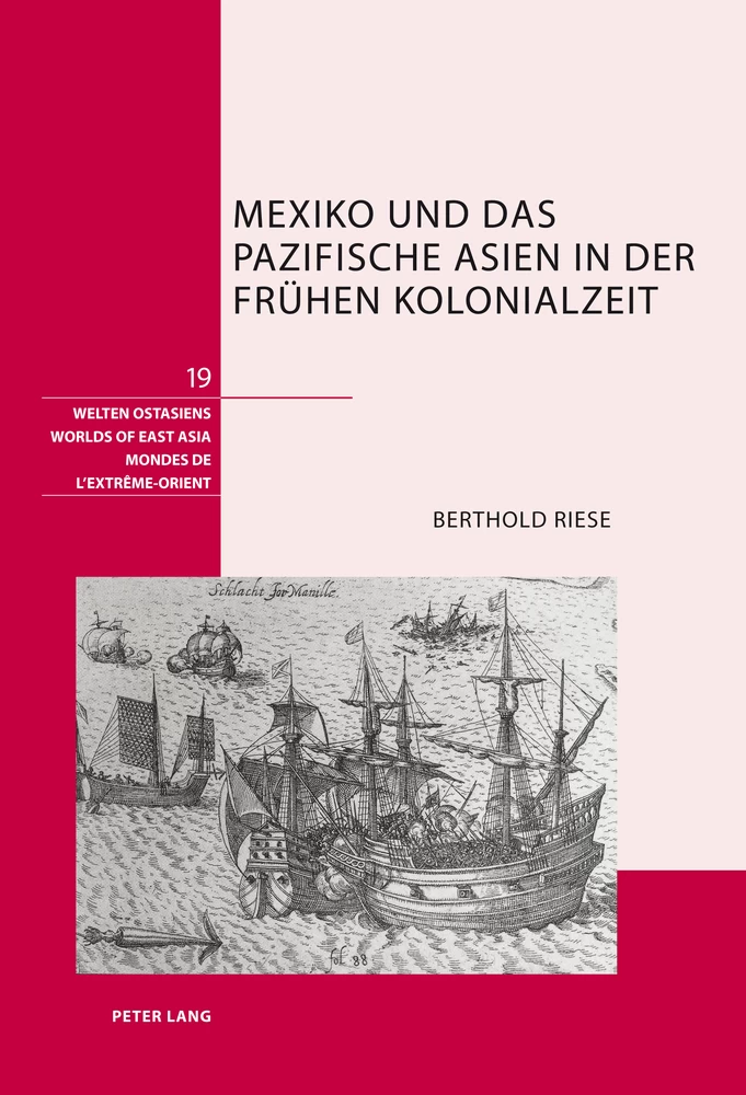 Titel: Mexiko und das pazifische Asien in der frühen Kolonialzeit