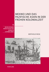Title: Mexiko und das pazifische Asien in der frühen Kolonialzeit