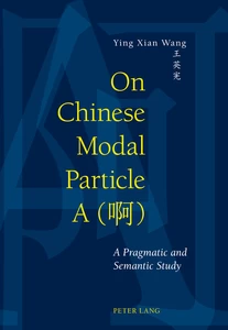 Title: On Chinese Modal Particle A (啊)