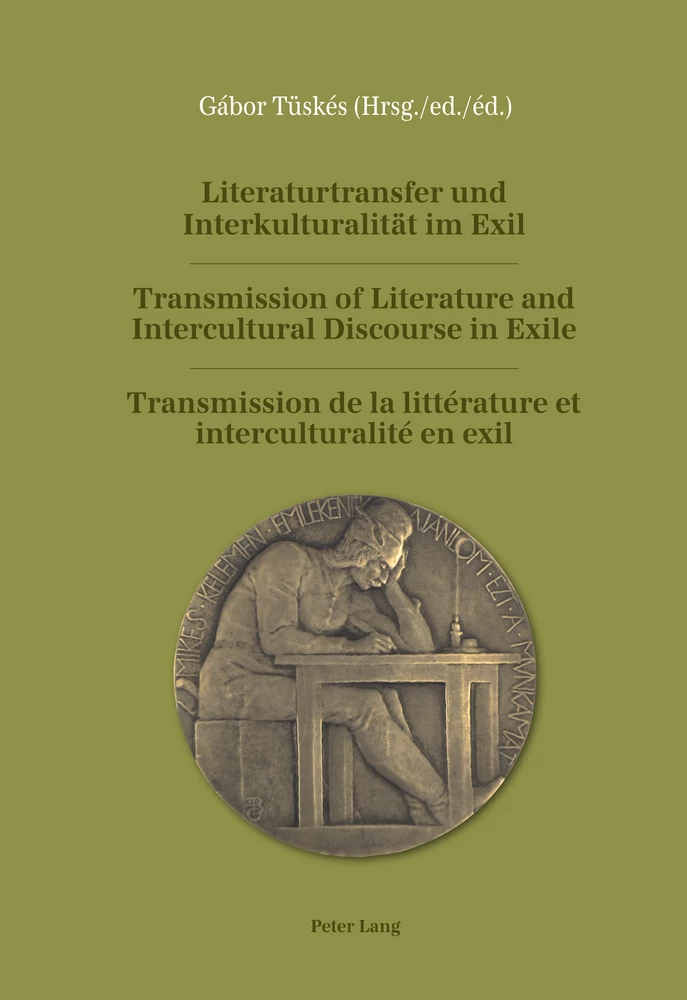 Titel: Literaturtransfer und Interkulturalität im Exil- Transmission of Literature and Intercultural Discourse in Exile- Transmission de la littérature et interculturalité en exil