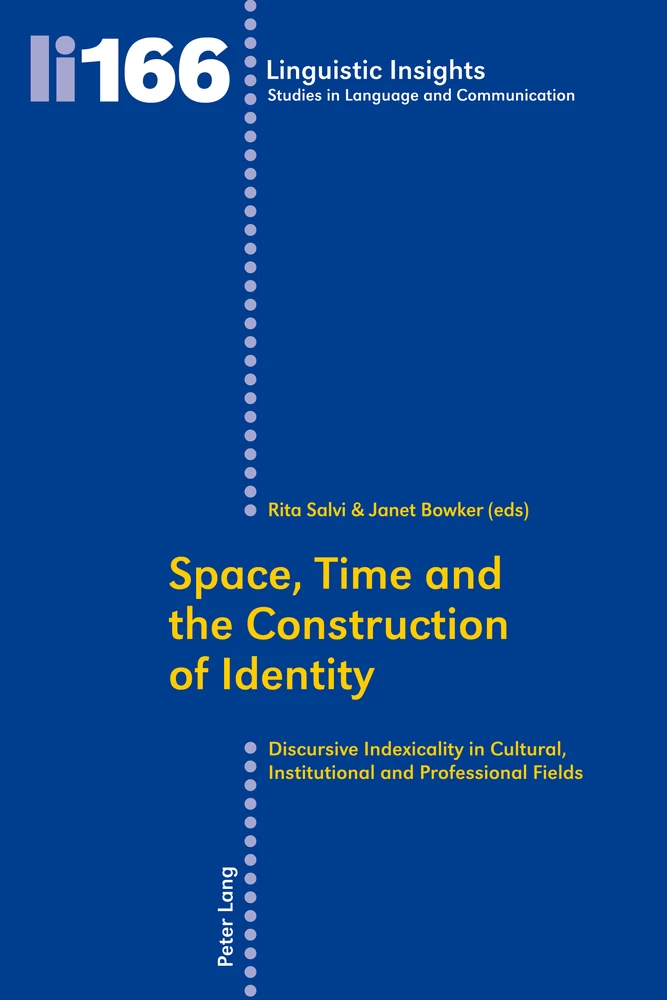 Title: Space, Time and the Construction of Identity