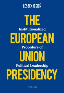Title: The European Union Presidency