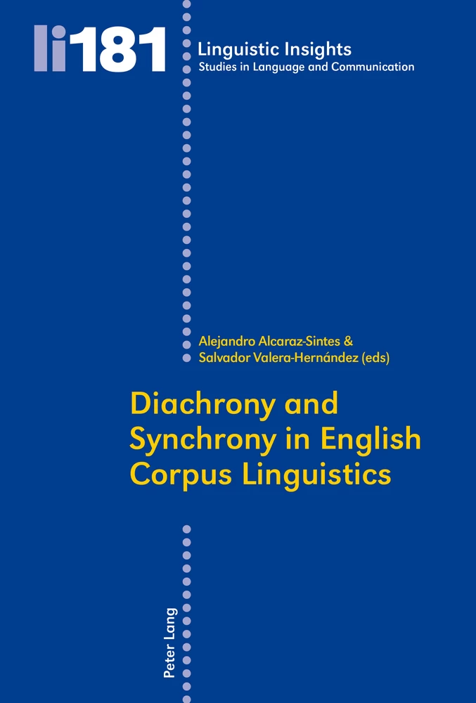 Title: Diachrony and Synchrony in English Corpus Linguistics