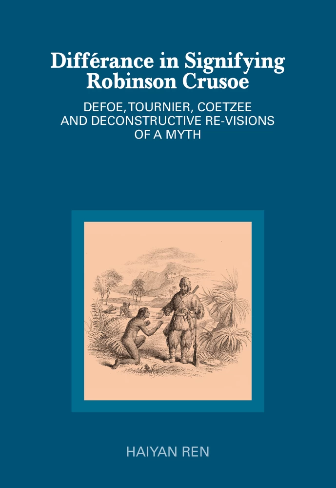 Title: Différance in Signifying Robinson Crusoe