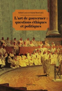 Title: L’art de gouverner : questions éthiques et politiques
