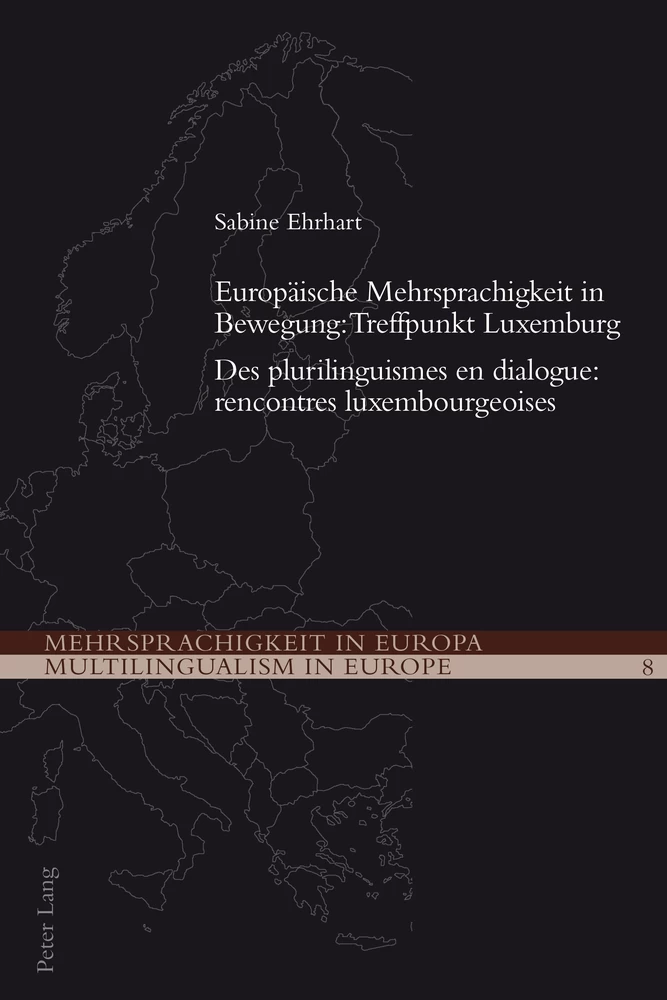 Titel: Europäische Mehrsprachigkeit in Bewegung: Treffpunkt Luxemburg- Des plurilinguismes en dialogue: rencontres luxembourgeoises