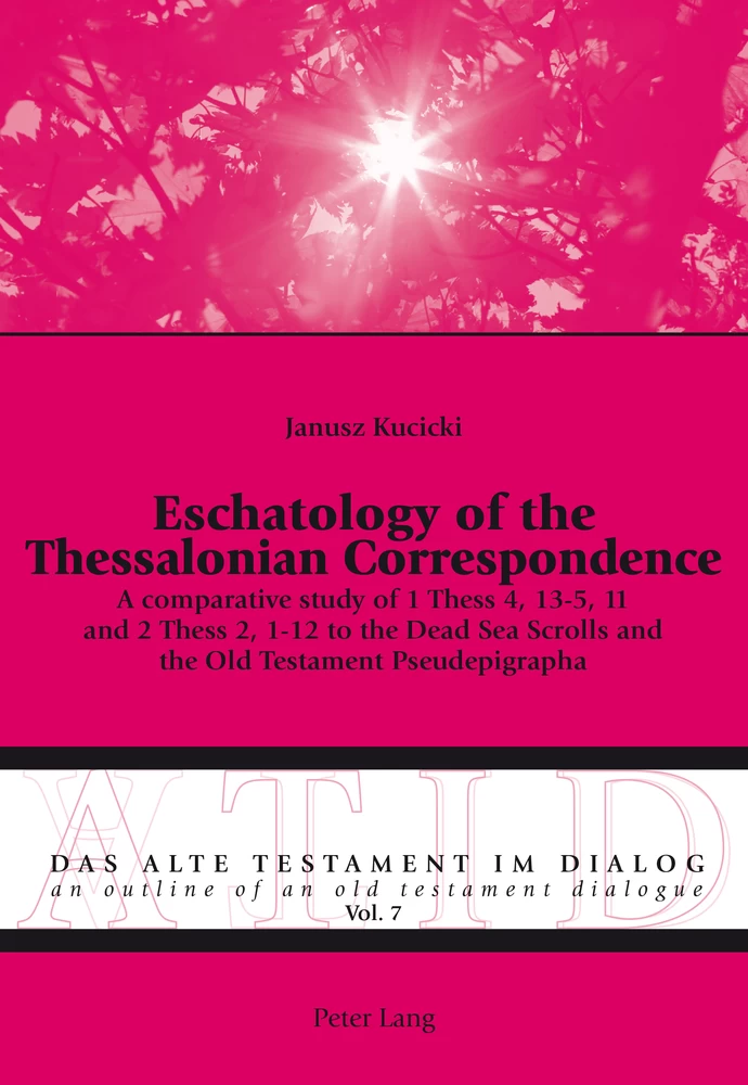 Title: Eschatology of the Thessalonian Correspondence