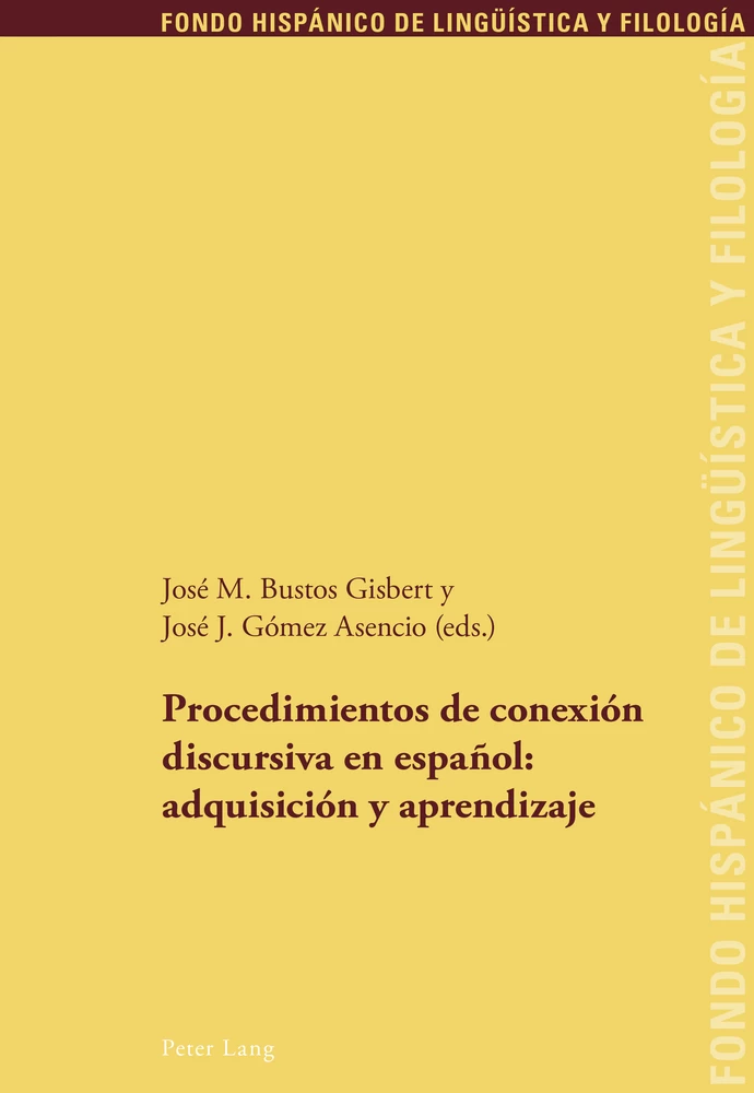 Title: Procedimientos de conexión discursiva en español: adquisición y aprendizaje