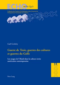 Titel: Guerre de Troie, guerres des cultures et guerres du Golfe