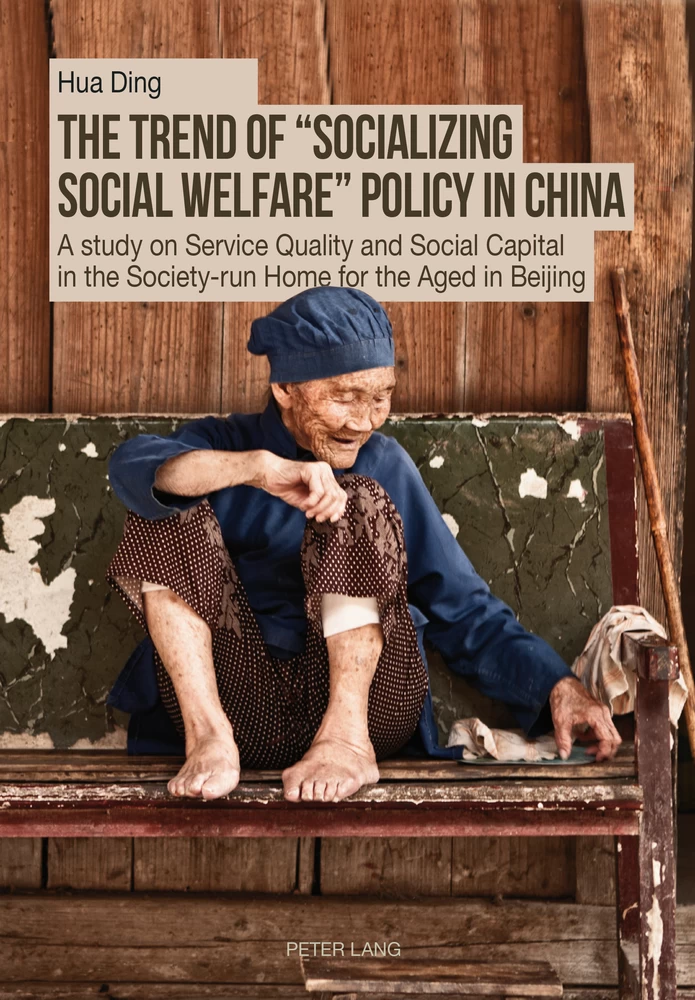 Title: The Trend of «Socializing Social Welfare» Policy in China
