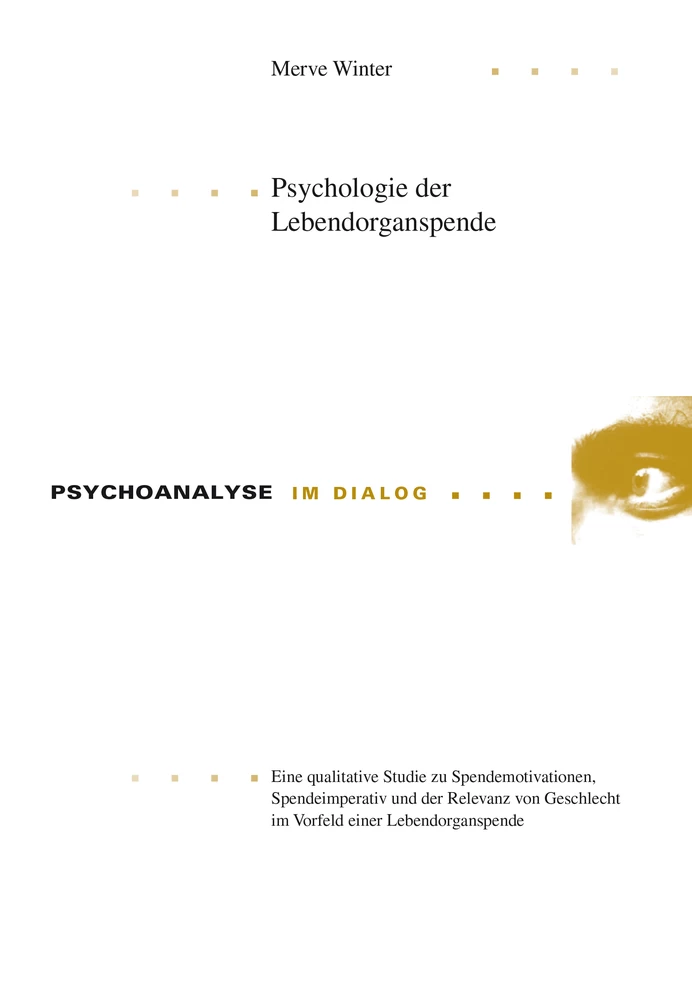 Titel: Psychologie der Lebendorganspende