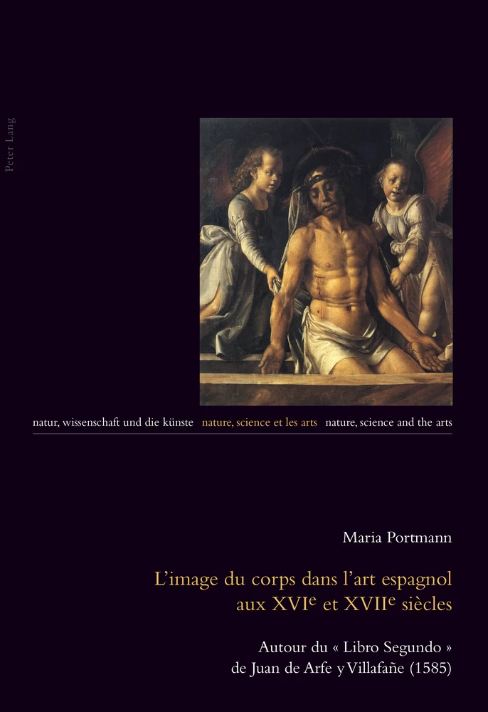 Titre: L’image du corps dans l’art espagnol aux XVIe et XVIIe siècles