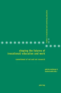 Title: Shaping the Futures of (Vocational) Education and Work