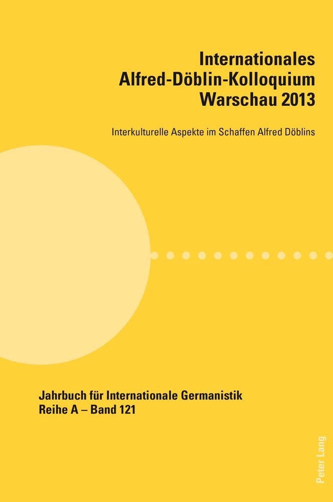 Titel: Internationales Alfred-Döblin-Kolloquium Warschau 2013
