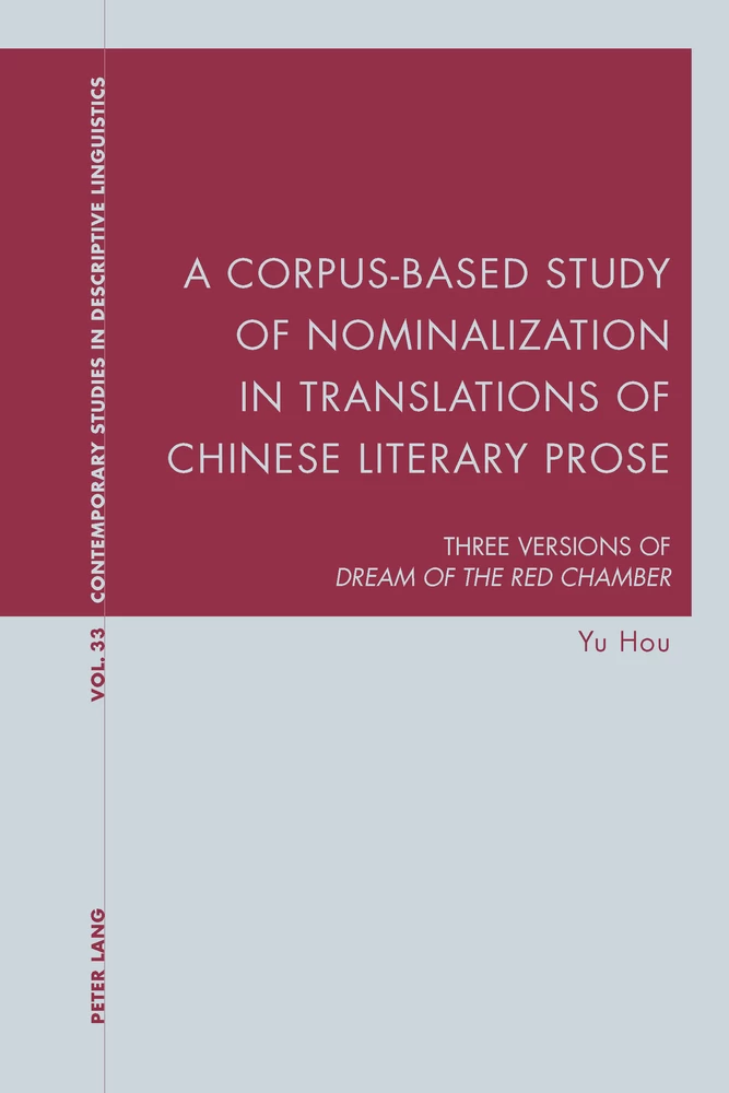 Title: A Corpus-Based Study of Nominalization in Translations of Chinese Literary Prose