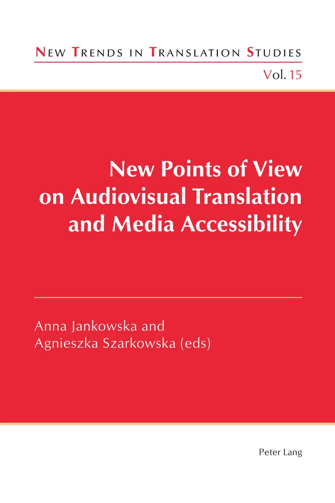 Title: New Points of View on Audiovisual Translation and Media Accessibility