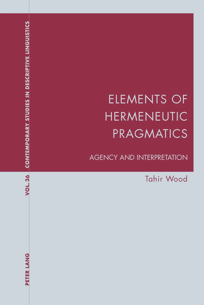 Title: Elements of Hermeneutic Pragmatics