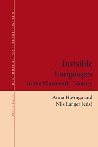 Title: Invisible Languages in the Nineteenth Century