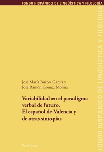 Title: Variabilidad en el paradigma verbal de futuro. El español de Valencia y de otras sintopías