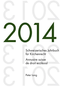 Title: Schweizerisches Jahrbuch für Kirchenrecht. Bd. 19 (2014) / Annuaire suisse de droit ecclésial. Vol. 19 (2014)
