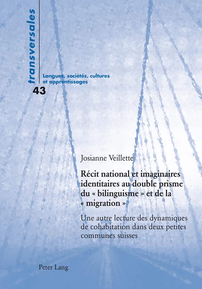 Titre: Récit national et imaginaires identitaires au double prisme du « bilinguisme » et de la « migration »