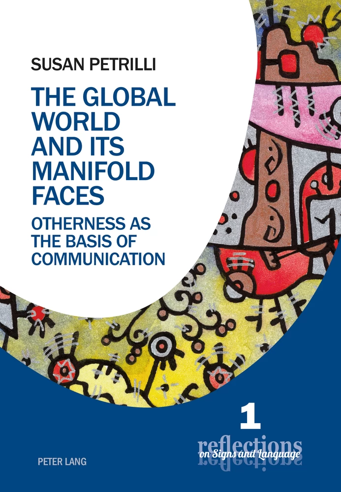 Title: The Global World and its Manifold Faces