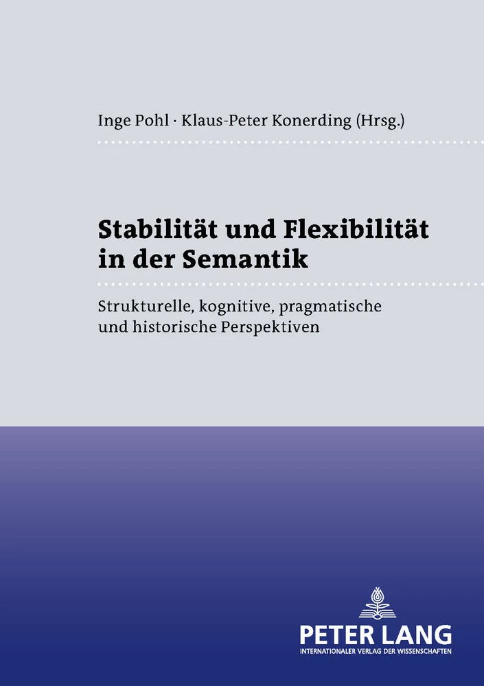 Titel: Stabilität und Flexibilität in der Semantik