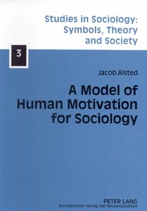 Title: A Model of Human Motivation for Sociology