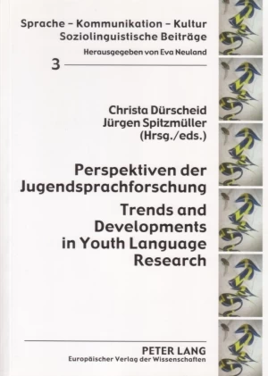 Titel: Perspektiven der Jugendsprachforschung / Trends and Developments in Youth Language Research