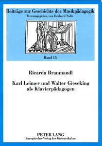 Title: Karl Leimer und Walter Gieseking als Klavierpädagogen