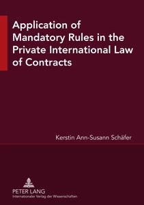 Title: Application of Mandatory Rules in the Private International Law of Contracts