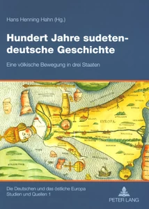 Title: Hundert Jahre sudetendeutsche Geschichte