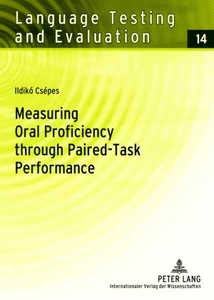 Title: Measuring Oral Proficiency through Paired-Task Performance