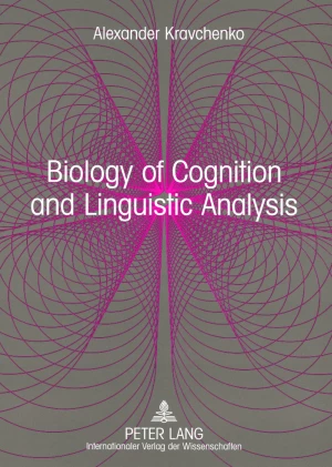 Title: Biology of Cognition and Linguistic Analysis